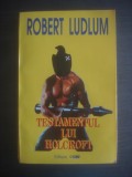 ROBERT LUDLUM - TESTAMENTUL LUI HOLCROFT