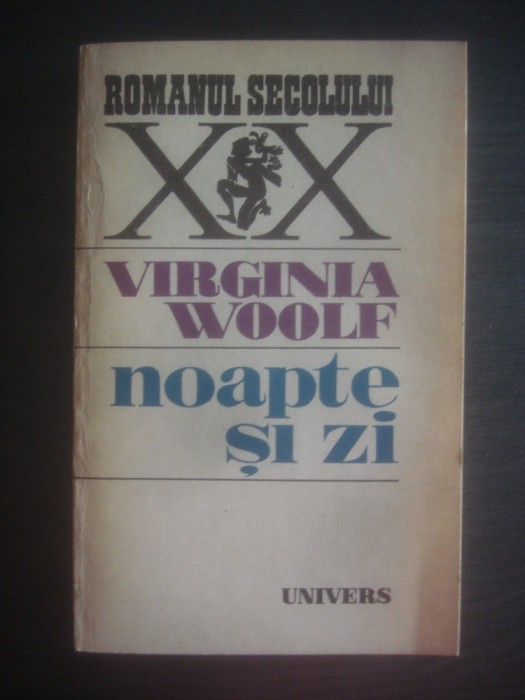 VIRGINIA WOOLF - NOAPTE SI ZI