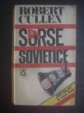 ROBERT CULLEN - SURSE SOVIETICE