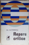 Cumpara ieftin M. NITESCU - REPERE CRITICE (1974)