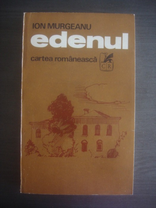 ION MURGEANU - EDENUL