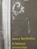 A felelem utvesztoje - Jenny Berthelius