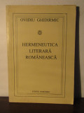 HERMENEUTICA LITERARA ROMANEASCA - OVIDIU GHIDIRMIC