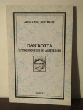 DAN BOTTA , INTRE POIESIS SI AISTHESIS de GIOVANNI ROTIROTI , 2001