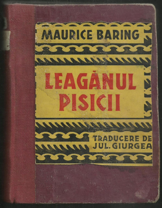 Maurice Baring / LEAGANUL PISICII - editie interbelica