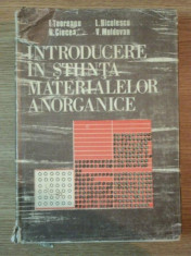 INTRODUCERE IN STIINTA MATERIALELOR ANORGANICE , VOL II , MATERIALE ANORGANICE de ION TEOREANU ... VASILE MOLDOVAN , 1987 foto