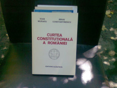 CURTEA CONSTITUTIONALA A ROMANIEI - IOAN MURARU foto