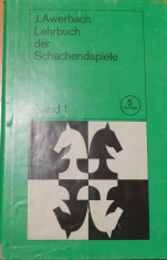 J. Awerbach - Lehrbuch der Schachendspiele. Band 1. Carte sah in germana foto