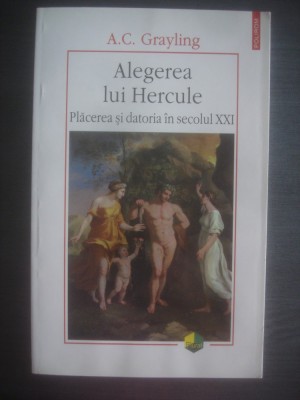 A. C. GRAYLING - ALEGEREA LUI HERCULE foto