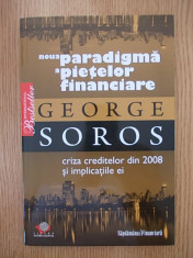 GEORGE SOROS- NOUA PARADIGMA A PIETELOR FINANCIARE foto