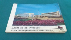 CATALOG DE PRODUSE *UZINA PENTRU PRELUCRAREA MASELOR PLASTICE IA?I/ANII 1970 foto