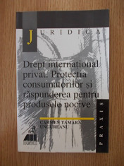 DREPT INTERNATIONAL PRIVAT. PROTECTIA CONSUMATORILOR SI RASPUNDEREA-UNGUREANU foto