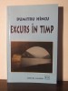 EXURS IN TIMP -DUMITRU HANCU
