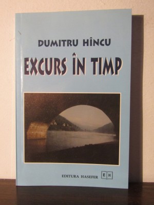 EXURS IN TIMP -DUMITRU HANCU foto