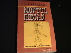 MOFTUL ROMAN- I. L. CARAGIALE-347 PG- foto