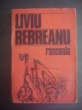 LIVIU REBREANU - RASCOALA