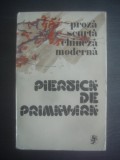 PIERSICA DE PRIMAVARA - Proza scurta chineza moderna