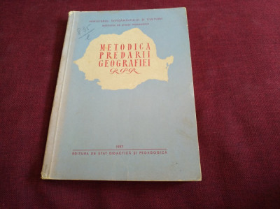 METODICA PREDARII GEOGRAFIEI RPR 1957 foto