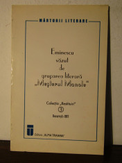 Nicolae Scurtu (ed.) - Eminescu vazut de gruparea literara &amp;quot;Mesterul Manole&amp;quot; foto
