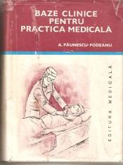 Bazele clinice pentru practica medicala-A.Paunescu-Podeanu vol.3