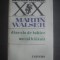 MARTIN WALSER - DINCOLO DE IUBIRE * UN CAL HAITUIT