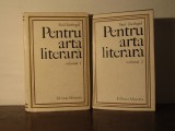 PENTRU ARTA LITERARA -PAUL ZARIFOPOL ( 2 VOLUME)