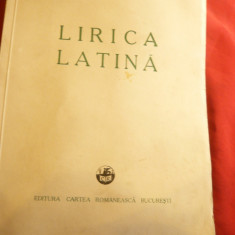 N.I.Herescu -Lirica Latina - 1937 vol 1 -prima ed. Cartea Romaneasca