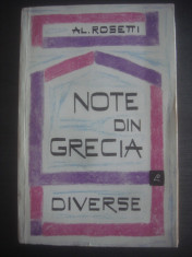 AL. ROSETTI - NOTE DIN GRECIA * DIVERSE foto