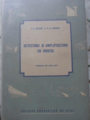 Detectorii Si Amplificatorii Cu Cristal - A.f. Beliaev, V.n. Loghinov ,399643 foto