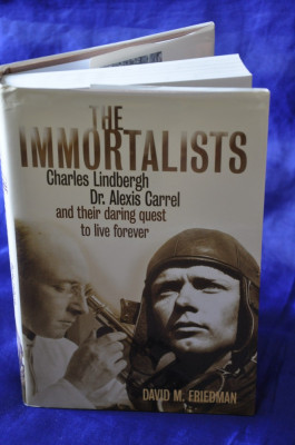 The Immortalists: Charles Lindbergh, Dr. Alexis Carrel. Carte S.F. in engleza foto