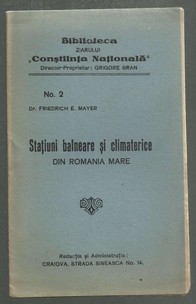 Dr.Fr.Mayer / STATIUNI BALNEARE SI CLIMATERICE DIN ROMANIA - ed.veche |  arhiva Okazii.ro