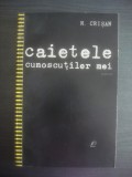 N. CRISAN - CAIETELE CUNOSCUTILOR MEI, 1964