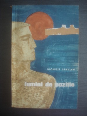 DIONISIE SINCAN - LUMINI DE POZITIE foto