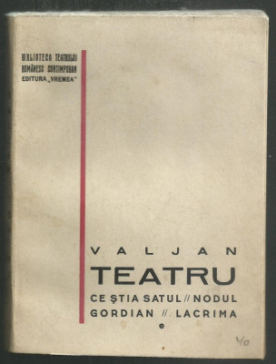 Valjan / TEATRU - editia I (interbelica) foto