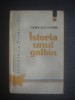 VASILE ALECSANDRI - ISTORIA UNUI GALB&Icirc;N
