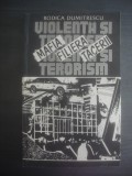 RODICA DUMITRESCU - MAFIA, FILIERA TACERII, VIOLENTA SI TERORISM