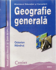 GEOGRAFIE GENERALA. MANUAL PENTRU CLASA A X A SAM de OCTAVIAN MANDRUT foto