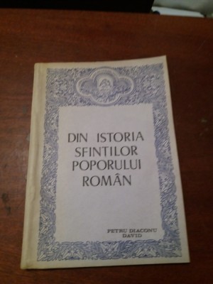 DIN ISTORIA SFINTILOR POPORULUI ROMAN foto