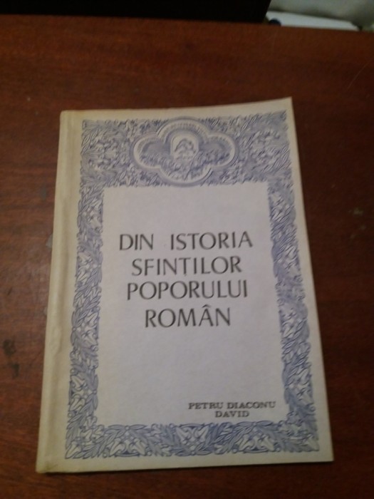 DIN ISTORIA SFINTILOR POPORULUI ROMAN