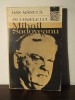 Pe urmele lui Mihail Sadoveanu - Dan Manuca, Studii Literare, Editura Sport-Turism 1982, 300 pagini