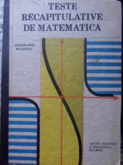 Teste Recapitulative De Matematica - Catalin-petru Nicolescu ,399750 foto