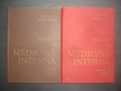 RADU PAUN - TRATAT DE MEDICINA INTERNA * BOLILE APARATULUI DIGESTIV 2 volume foto