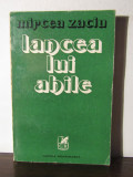 Lancea Lui Ahile - Mircea Zaciu