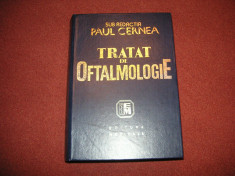 Tratat de oftalmologie - Paul Cernea (1997) foto