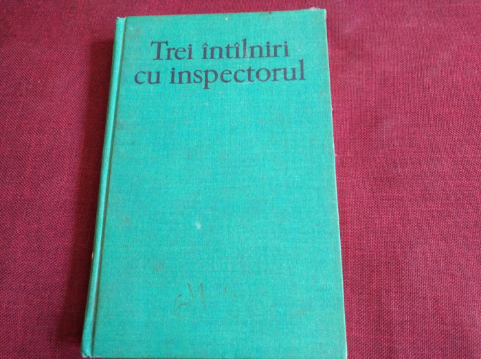 BOGOMIL RAINOV - TREI INTALNIRI CU INSPECTORUL CARTONATA