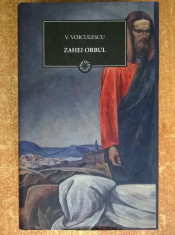 Vasile Voiculescu - Zahei orbul {Jurnalul} foto