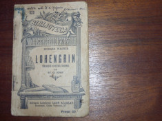 LOHENGRIN ( editie interbelica, foarte rara, traducere St.O.Iosif ) * foto