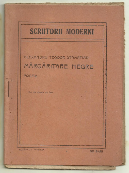 Al.T.Stamatiad / MARGARITARE NEGRE - poeme, ed.I, 1918, cu 1 desen de Iser