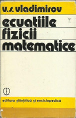 AMS* - V. S. Vladimirov - ECUATIILE FIZICII MATEMATICE foto