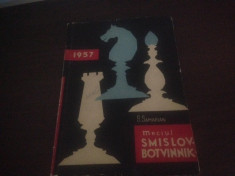 S. SAMARIAN, MECIUL SMISLOV- BOTVINNIK PENTRU CAMPIONATUL MONDIAL DE SAH 1957 foto